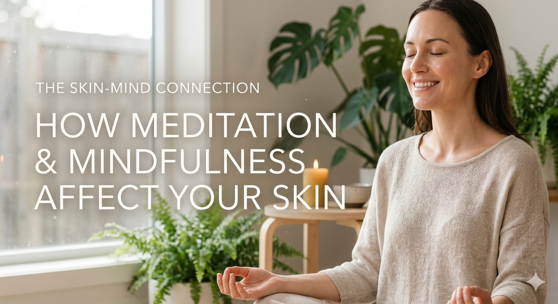 How Does Meditation and Mindfulness Affect Your Skin?